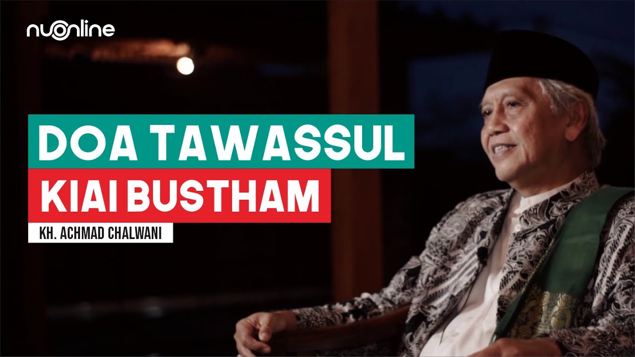 Doa Agar Hajat Dikabulkan Allah dari Mbah Busthom Lampung yang Bangun 56 Masjid - KH Achmad Chalwani