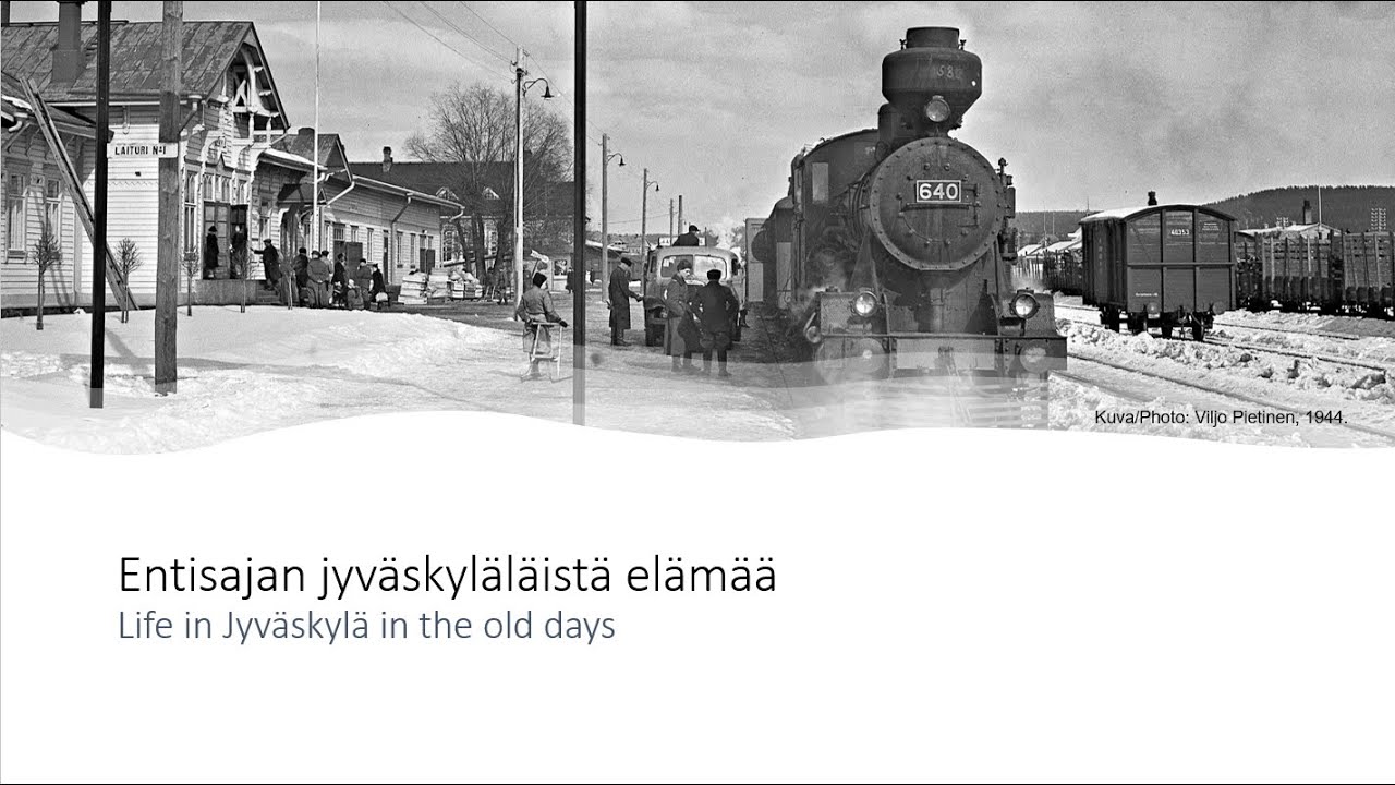 Entisajan jyväskyläläistä elämää