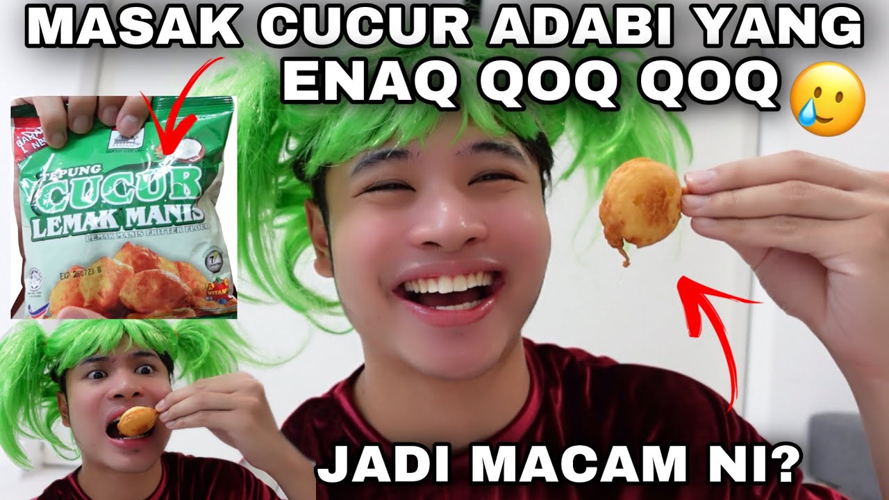 MASAK CUCUR ADABI YANG ENAQ QOK QOK 🥲| JADI MACAMNI CUCUR AKU!