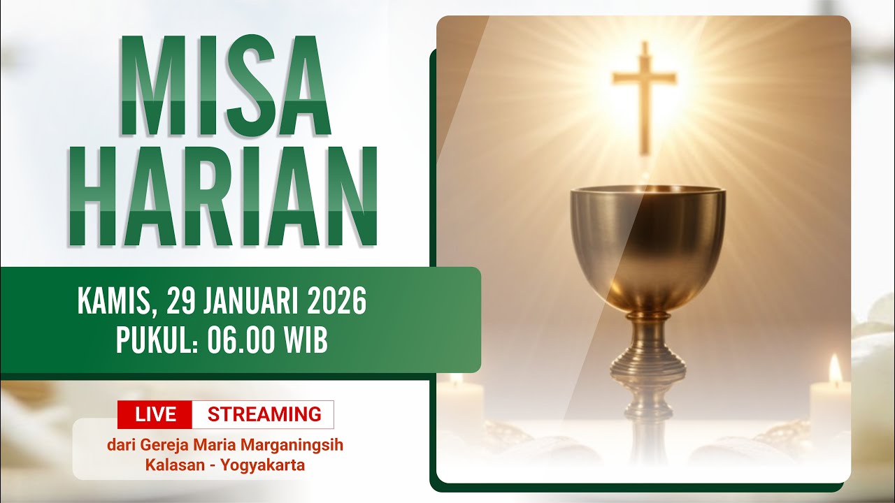 MISA HARIAN - KAMIS, 29 JANUARI 2026 | PUKUL 06.00 WIB