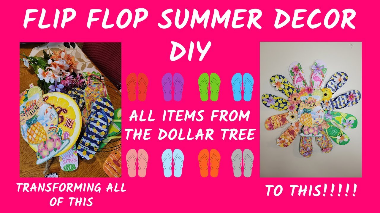 SUPER EASY DOLLAR TREE FLIP FLOP SUMMER DECOR DIY