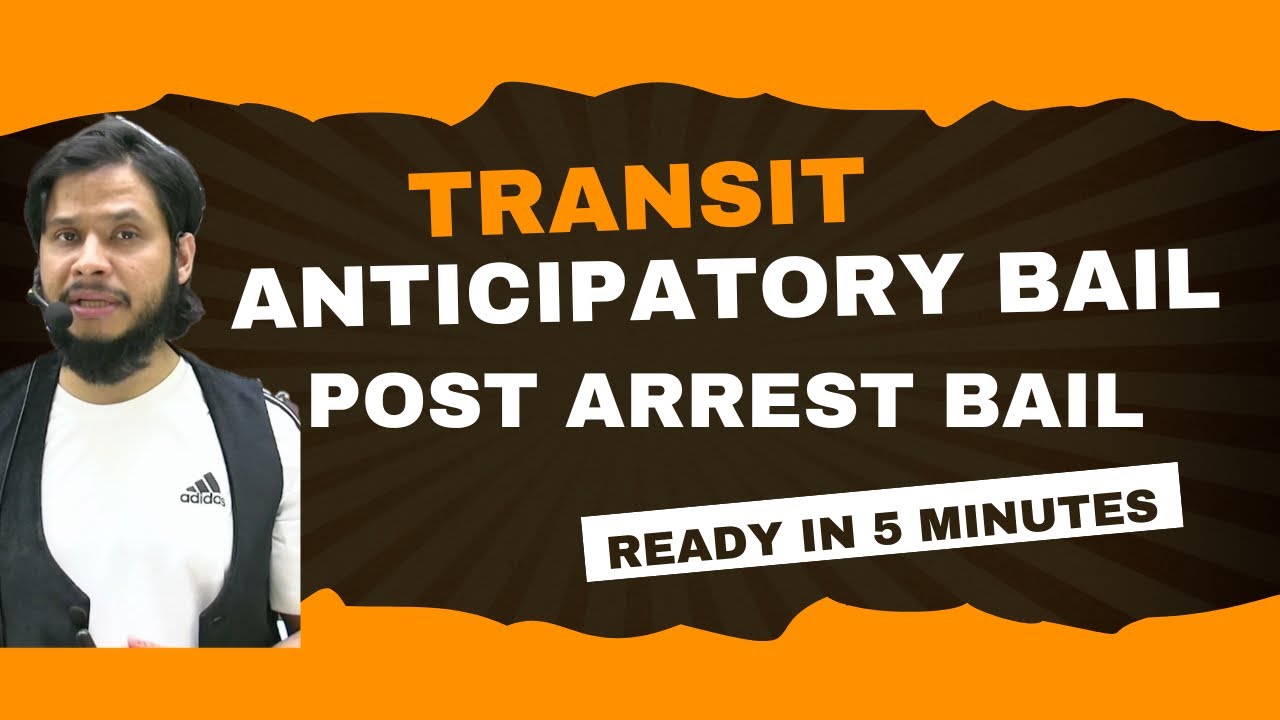 Pre arrest bail || Anticipatory bail || Transit anticipatory bail || Post arrest bail || BNSS/CrPC