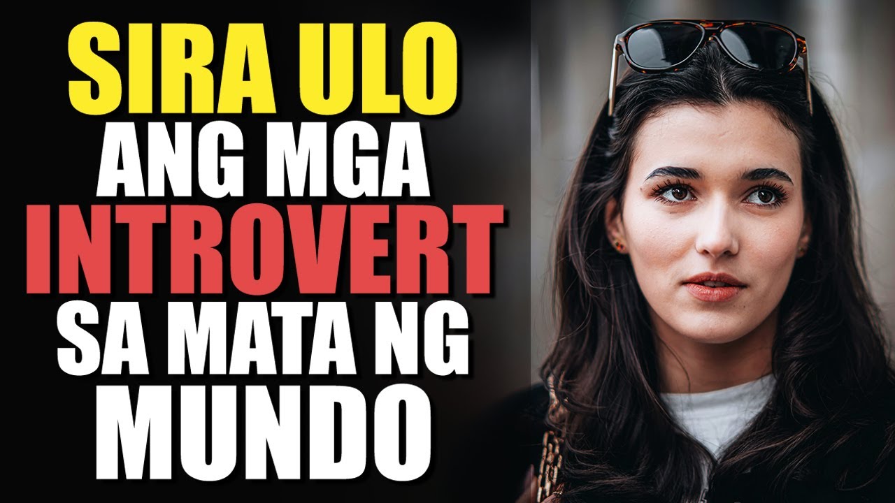 BALIW O GENIUS? Laging Misunderstood Ang Mga Introverts | Introvert Psychology