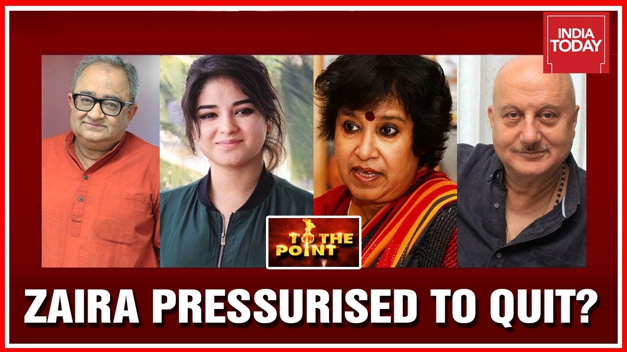 Anupam Kher, Tarek Fatah, Taslima Nasreen On Zaira Wasim's Decision To Quit Bollywood | To The Point