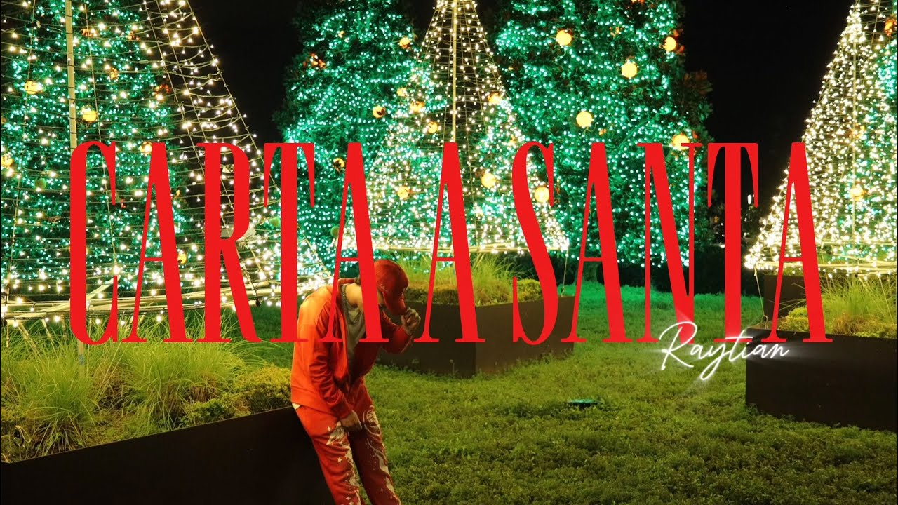 RAYTIAN - CARTA A SANTA (Visualizer)
