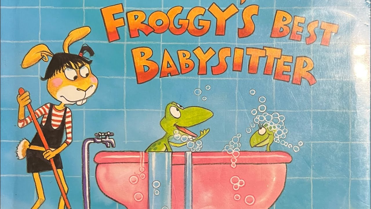 Froggy’s Best Babysitter