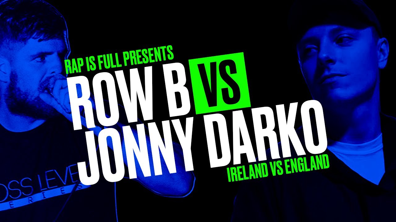 Row B vs Jonny Darko | RAP IS FULL |  #IrelandvsEngland