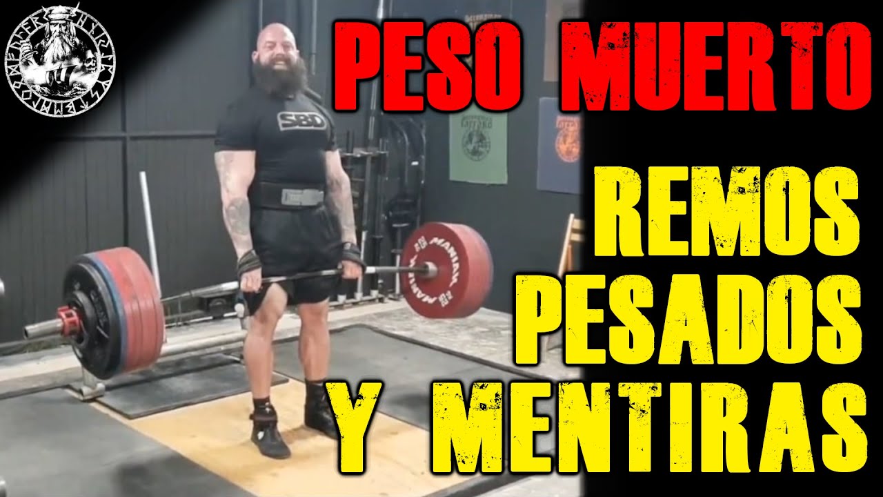 PESO MUERTO; REMOS PESADOS Y MENTIRAS