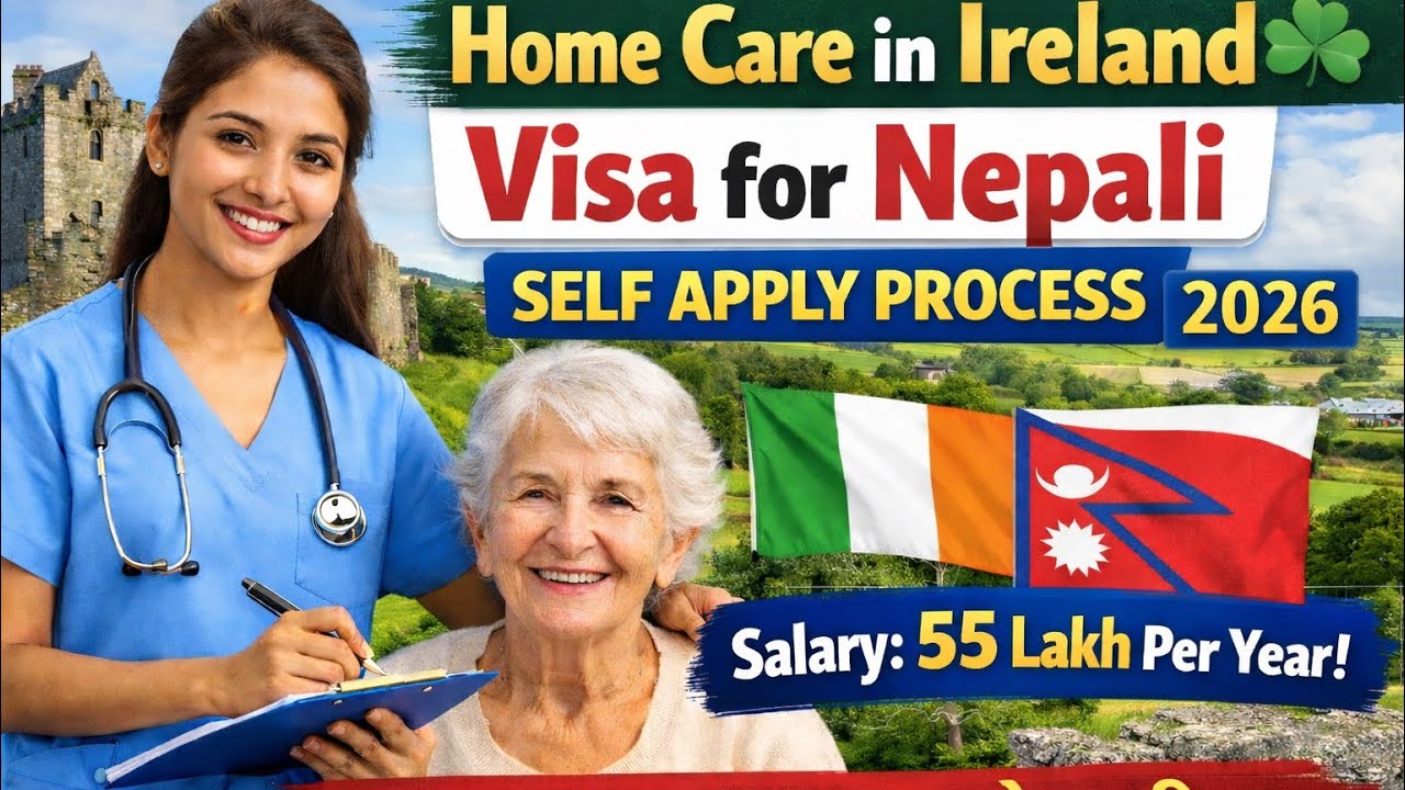 Ireland Working Visa for Nepali 2026 | Home Care Jobs | Self Apply Full Guide|Selfapply#Ireland#Care