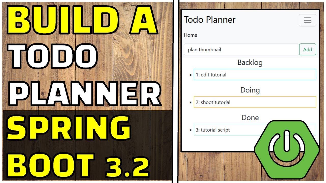 From Scratch to Fullstack: Create a Todo Planner App with Java Spring Boot 3.2