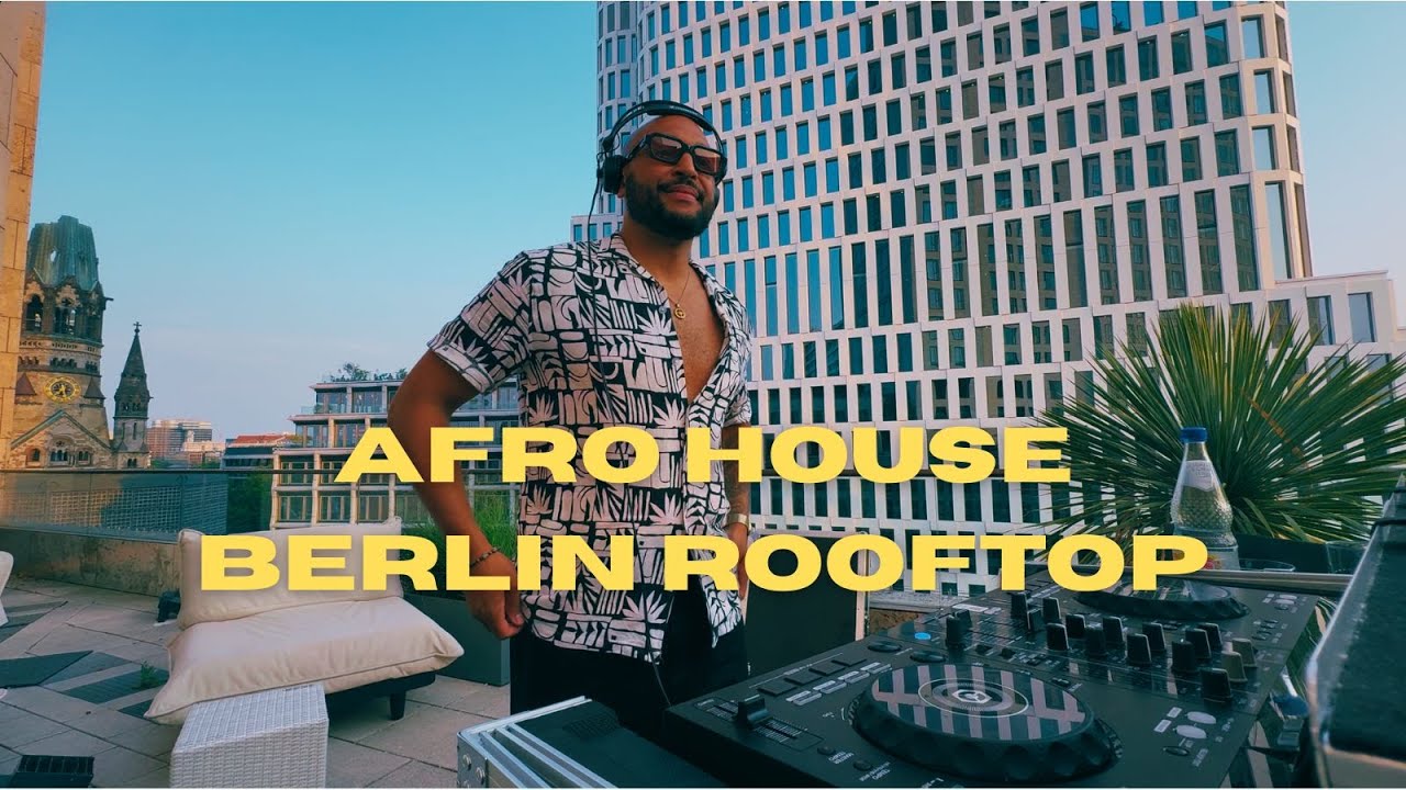 LAWYA - Afro House Sunset Rooftop DJ Set in Berlin 🌇 Summer Vibes 2025