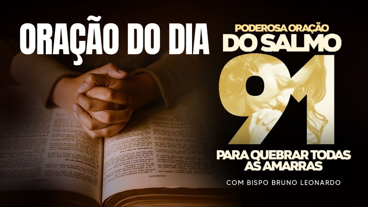 ORAÇÃO DO DIA 03 DE MARÇO•BISPO BRUNO LEONARDO 