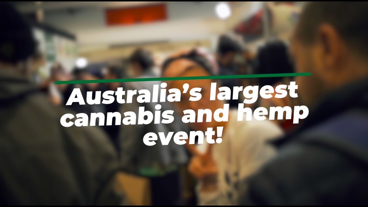 Australia's Largest Hemp & Cannabis Event - Hemp Health & Innovation Expo - Melbourne 2018 Trailer