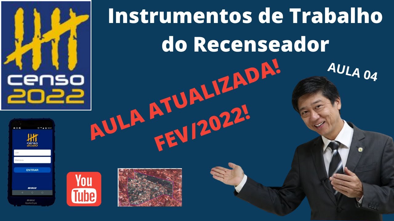 ATUALIZAÇÃO da AULA 04 - Instrumentos de trabalho do Recenseador - Conhecimentos Técnicos IBGE 2022