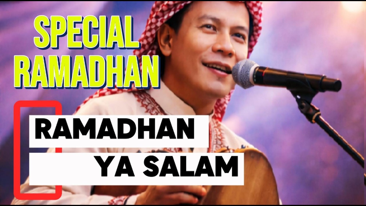 Special Ramadhan !! RAMADHAN YA SALAM #ramadhan #nasheed #shalawatnabi