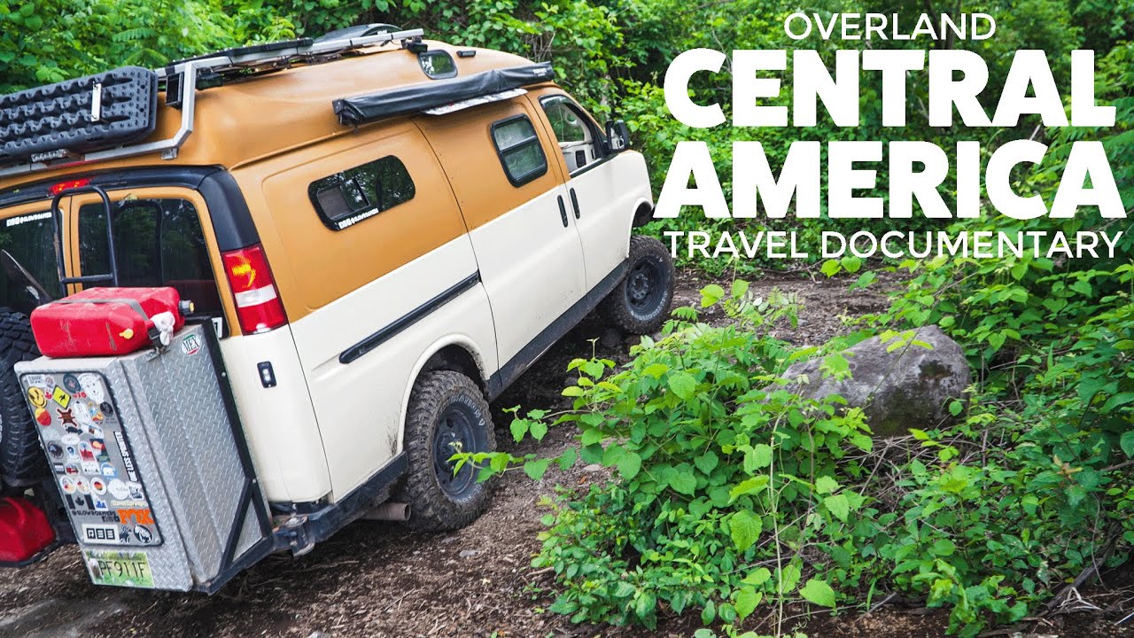 CENTRAL AMERICA | Overland Travel Documentary