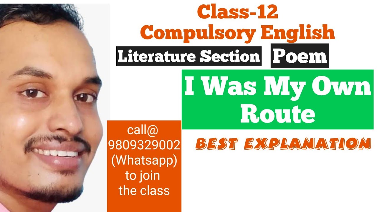 I Was My Own Route//Class-12th English
