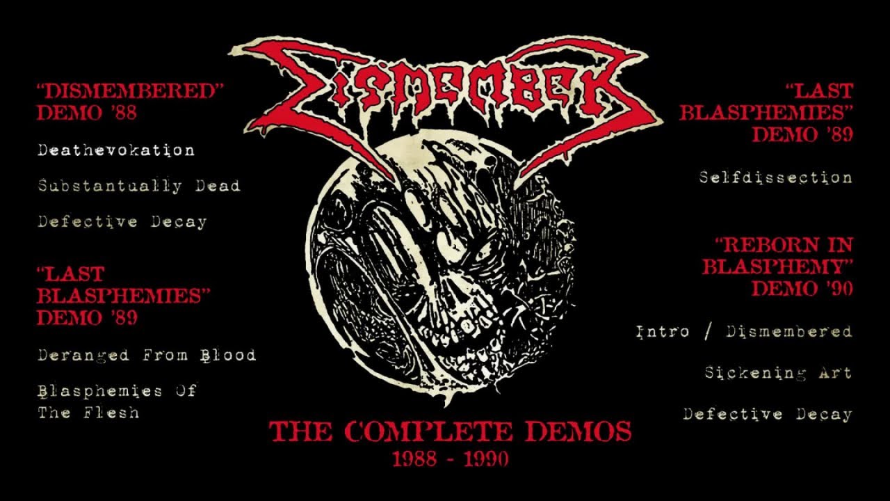 DISMEMBER - The Complete Demos 1988-1990 (OFFICIAL FULL ALBUM STREAM)