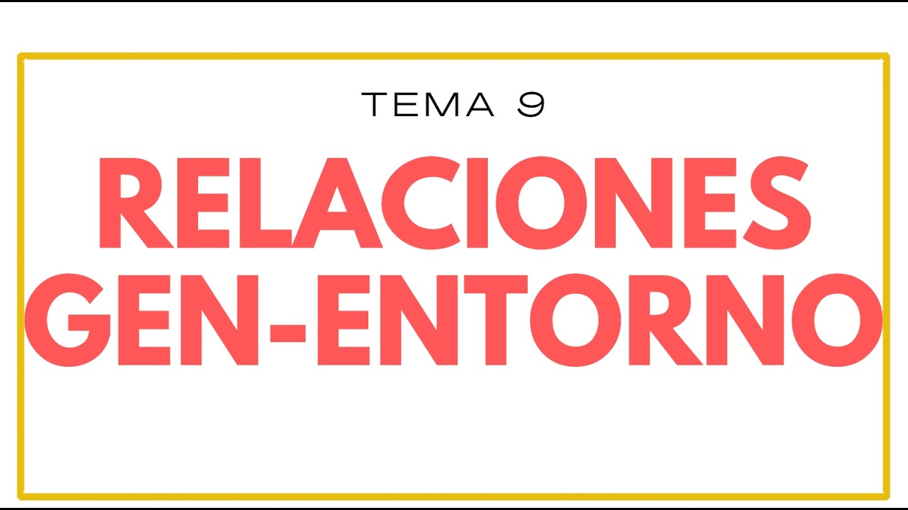 Relaciones Gen-Entorno | Biología | Psicología en podcast