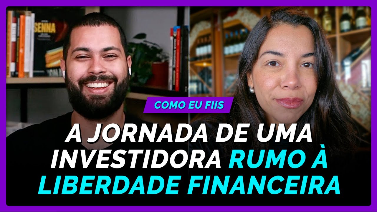 INVESTIDORA DESDE 2008: Como ela atravessou as crises e segue firme nos investimentos #COMOEUFIIS 22