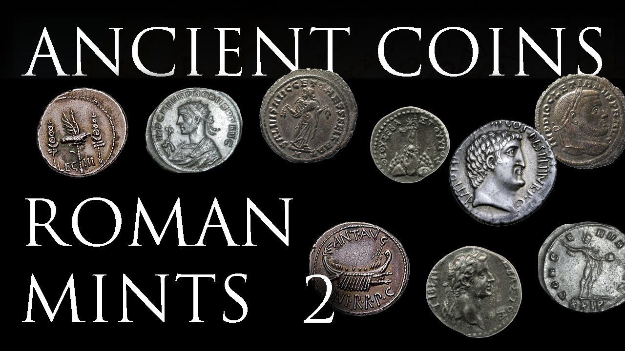 Ancient Coins: Roman Mints Ep.2