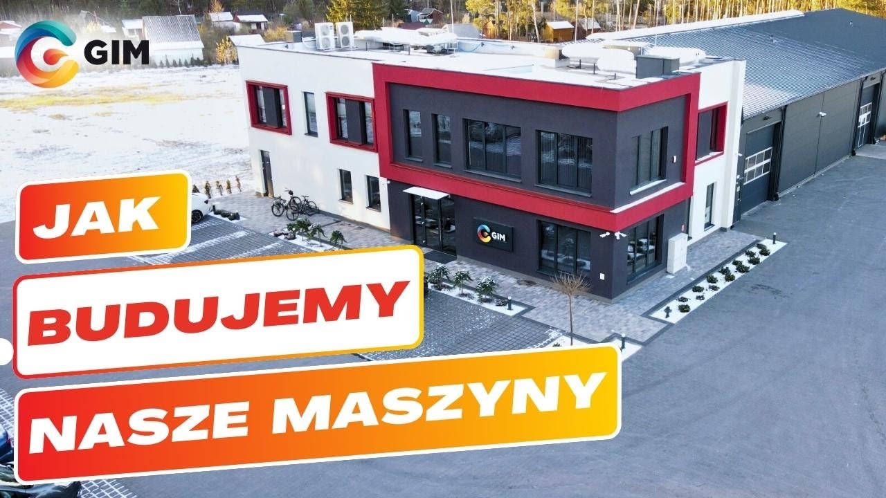 Jak powstają nasze maszyny? | GIM Producent maszyn i system&oacute;w automatyzacji