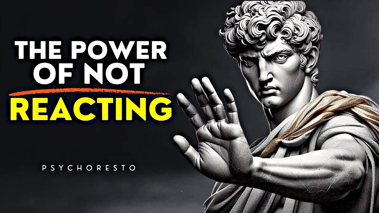 5 Stoic Rules That Prove THE POWER OF NOT REACTING - CONTROL YOUR EMOTIONS | STOICISM