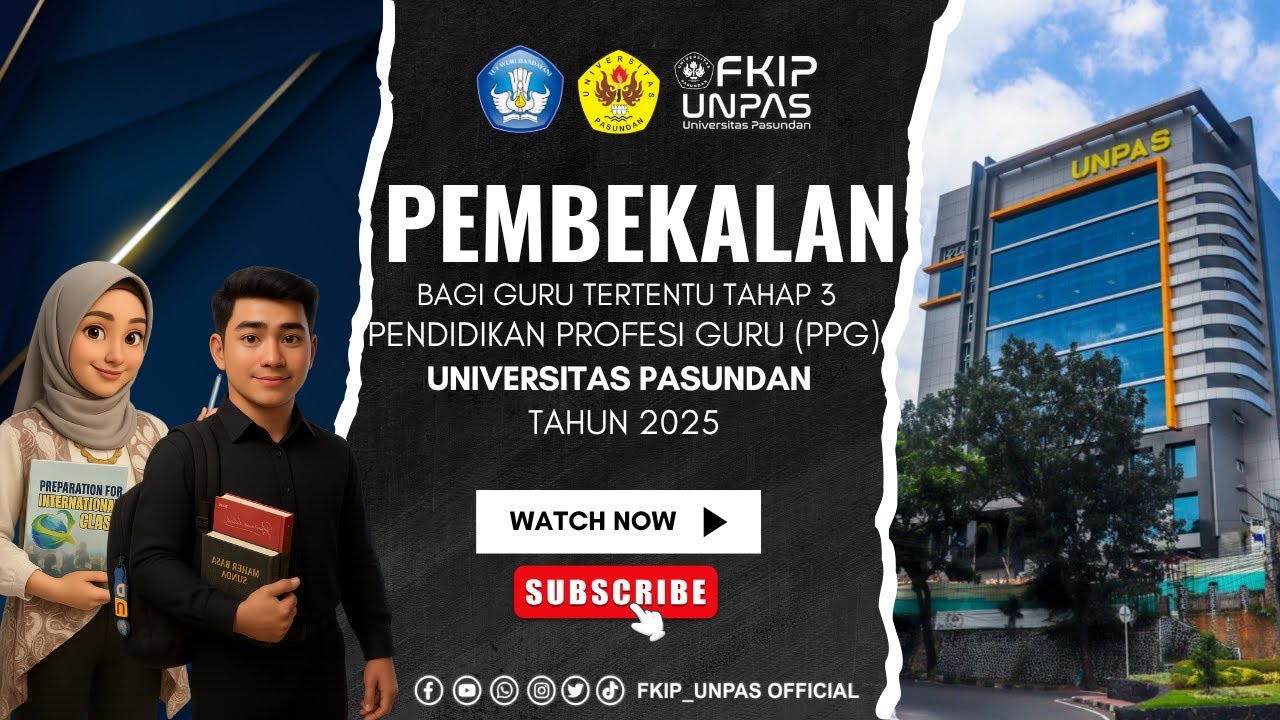 PEMBEKALAN BAGI GURU TERTENTU TAHAP 3 | PENDIDIKAN PROFESI GURU (PPG)| UNIVERSITAS PASUNDAN BANDUNG
