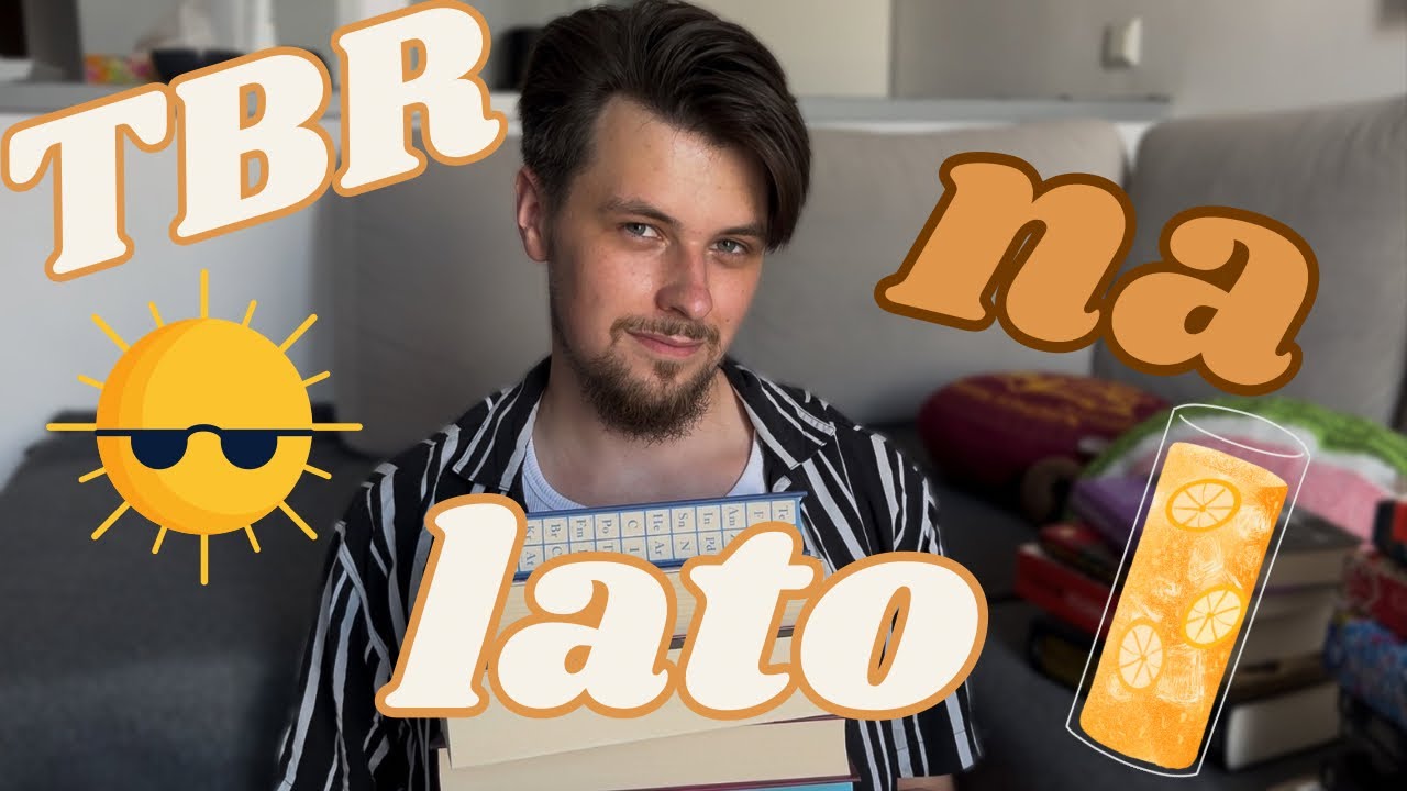 Co chcę czytać latem? 📚⛱️☀️🕶️