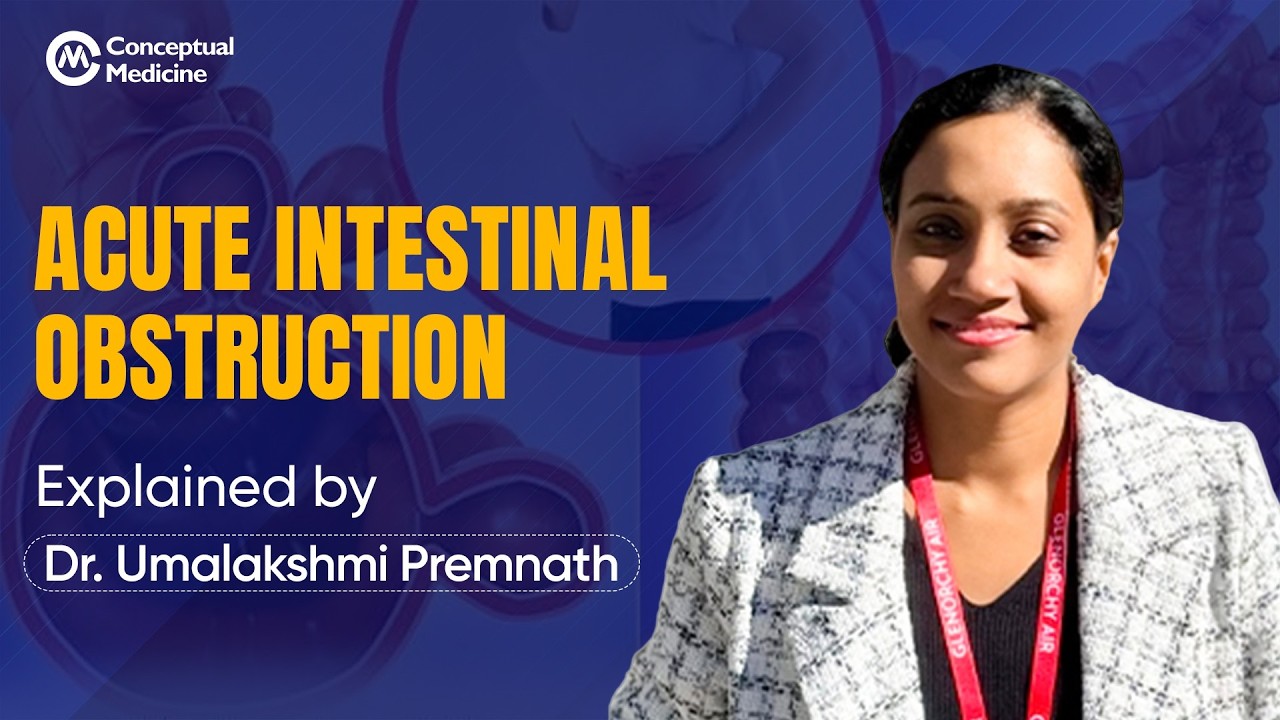 Intestinal Obstruction | Every Resident Must Know This | Dr. Umalakshmi Premnath