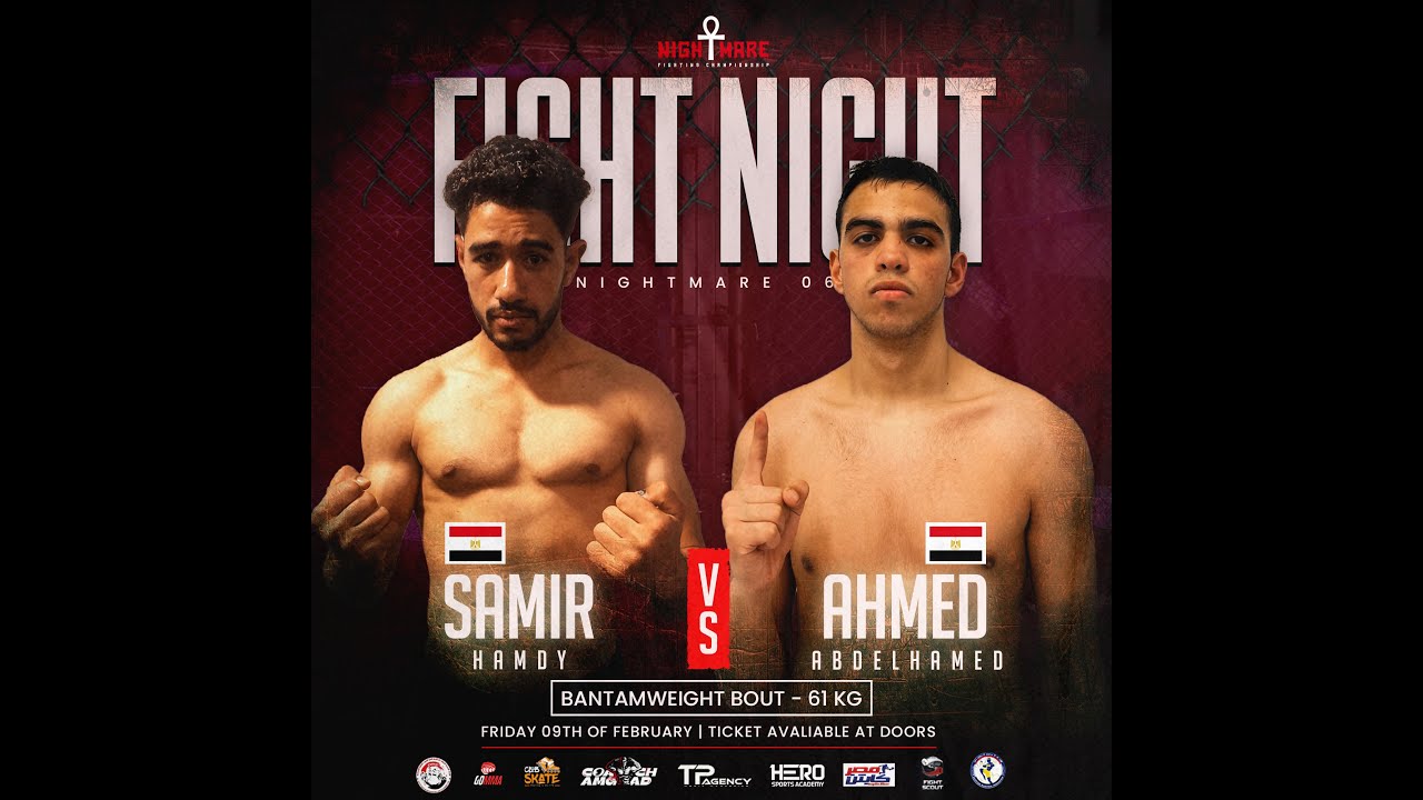 Ahmed Abdelhamed vs Samir Hamdy - Nightmare 06