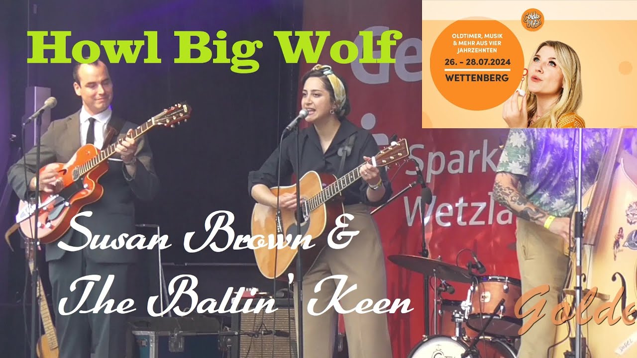 Golden Oldies 2024: Susan Brown & The Ballin' Keen - Howl Big Wolf