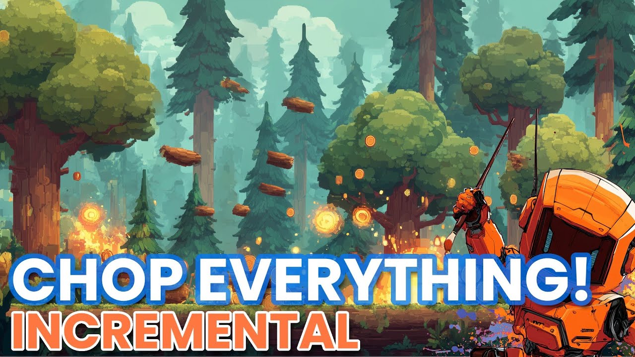 Chopping Trees Until I’m Basically a Lumber God!