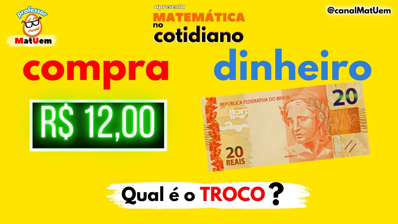 Aprenda a voltar o TROCO em DINHEIRO 💰 usando TROCO CONTÍNUO ➕  Qual é o TROCO  Professor MatUem