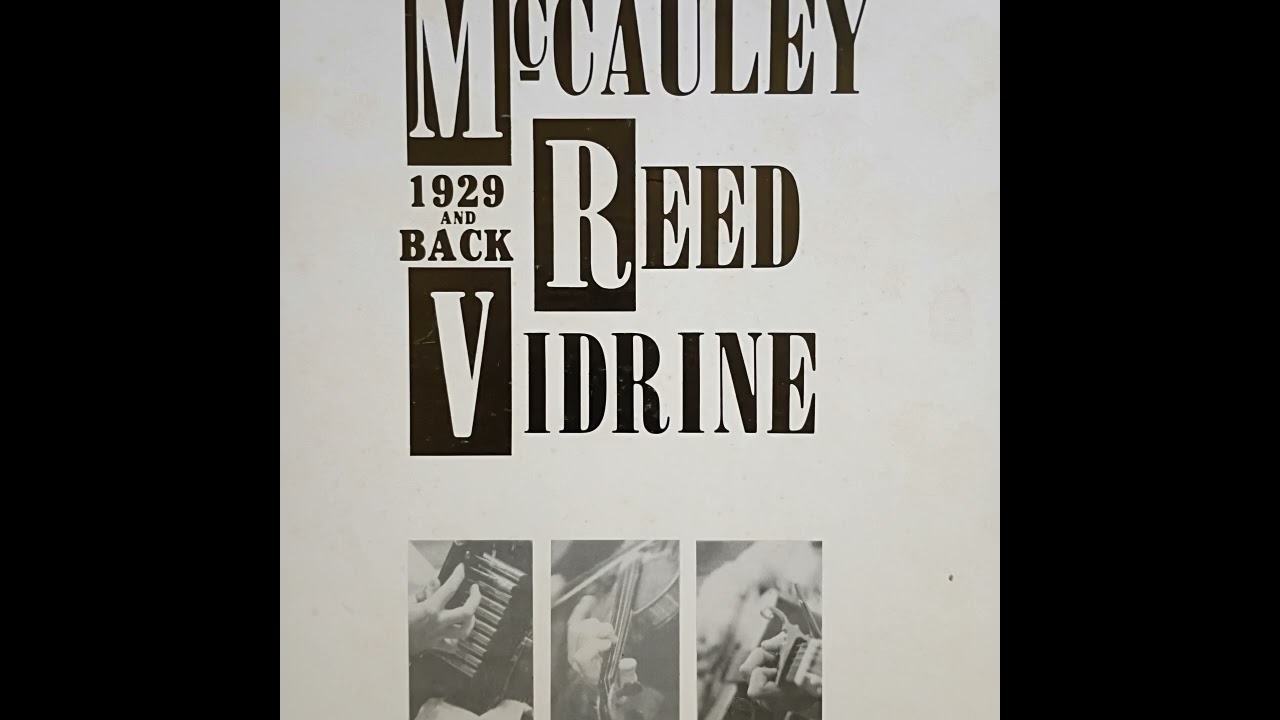 McCauley, Reed, & Vidrine 1991: Soileau Two Step from the LP 1929 AND BACK