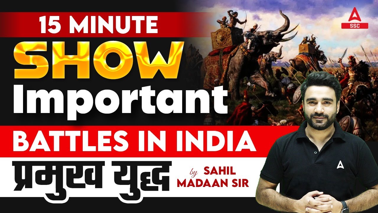 Important Battles In India | प्रमुख युद्ध | The 15 Minute Show By Sahil Madaan