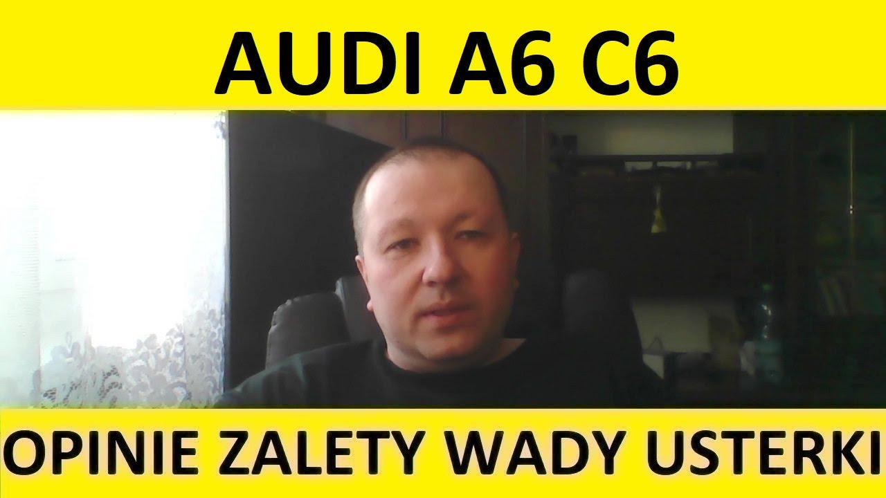 Audi A6 C6 opinie, recenzja, zalety, wady, usterki, awarie, jaki silnik, spalanie, ceny, używane?