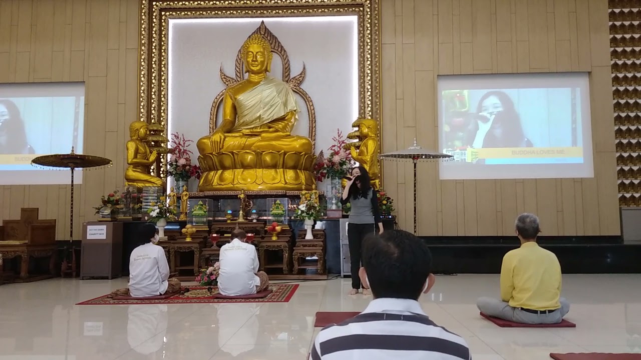 BUDDHA LOVES ME cipt: Buddhist Worship, By : Felita Theresa Pratama
