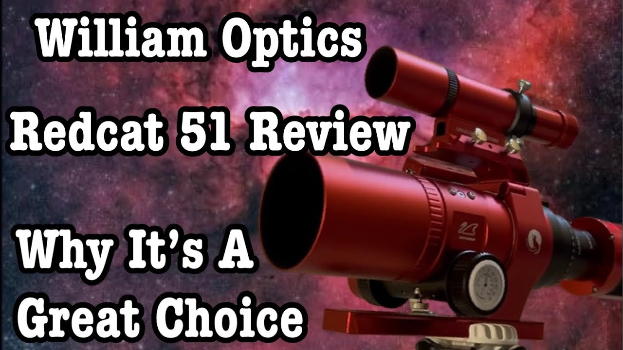 William Optics Redcat 51 Review!