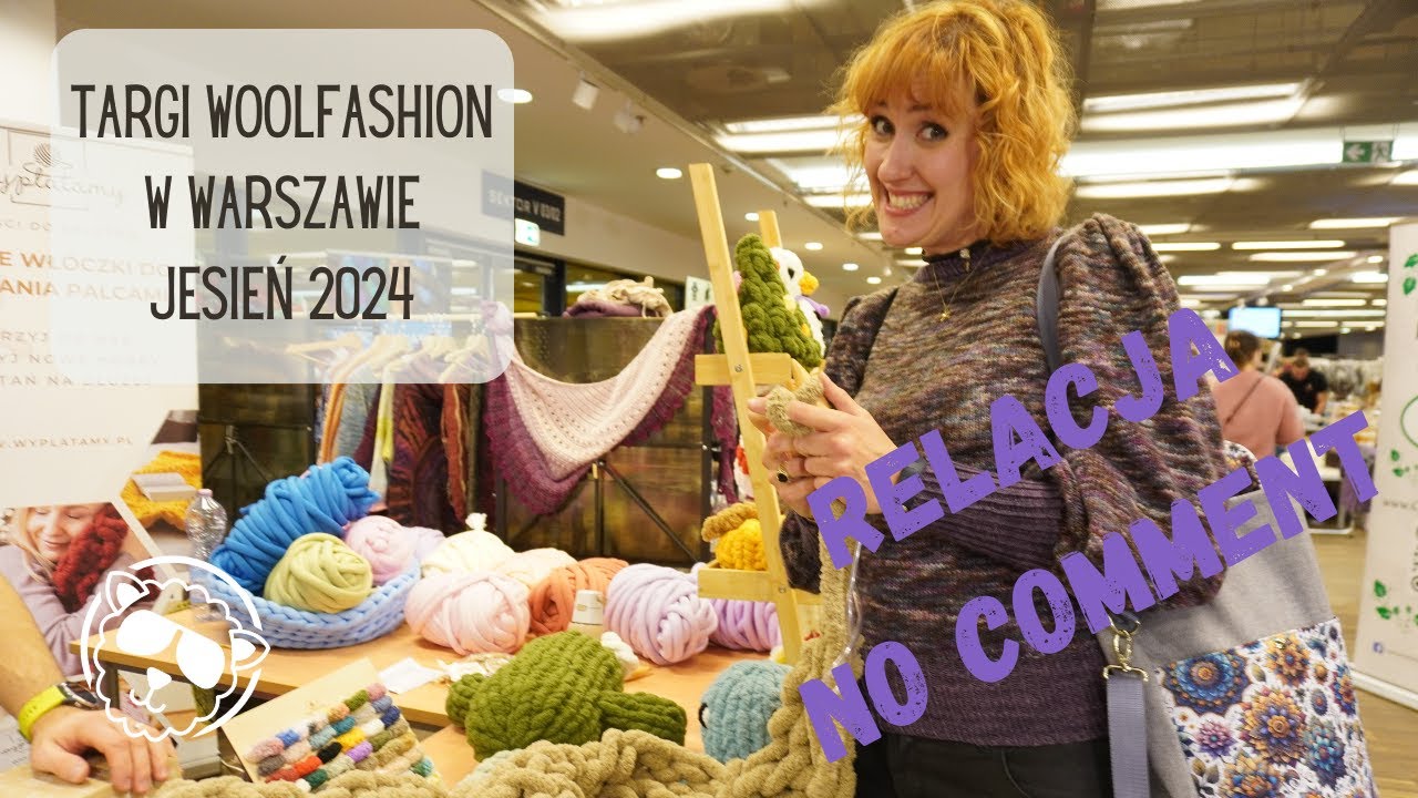 WOOLDORADO VLOG | Relacja z targów Woolfashion w Warszawie - jesień 2024