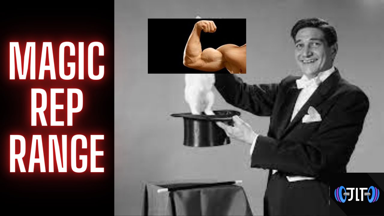 The MAGIC REP RANGE to BUILD MUSCLE