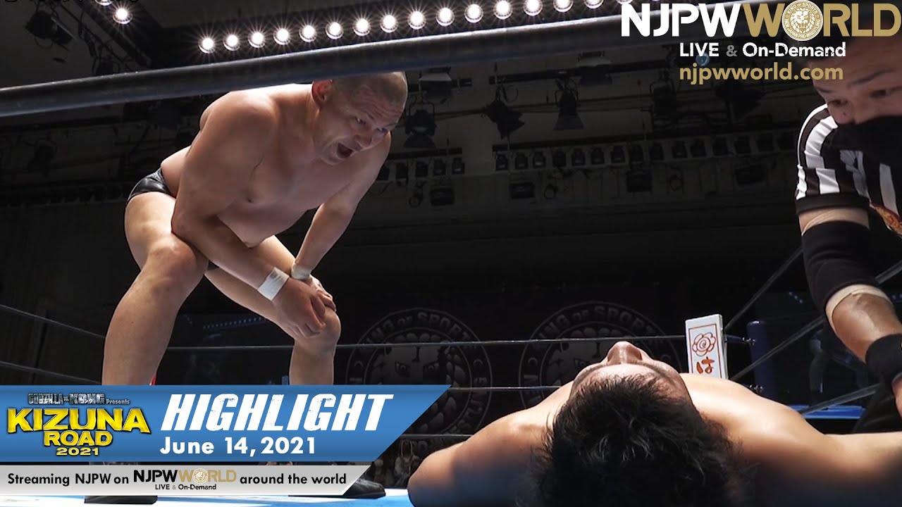KIZUNA ROAD 2021 Day1 HIGHLIGHT: NJPW, June 14, 2021