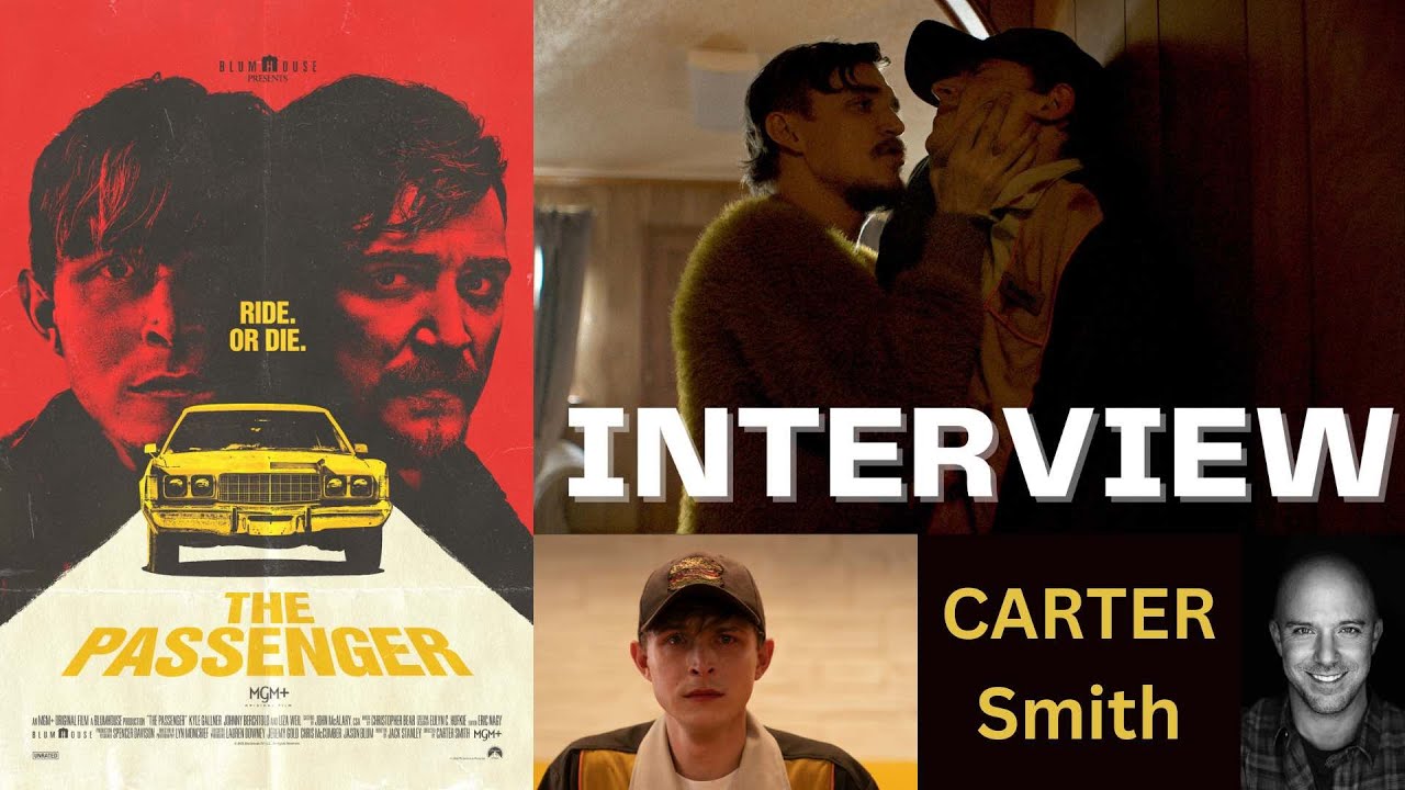THE PASSENGER Interview: Carter Smith On The Film's Complicated Friendship