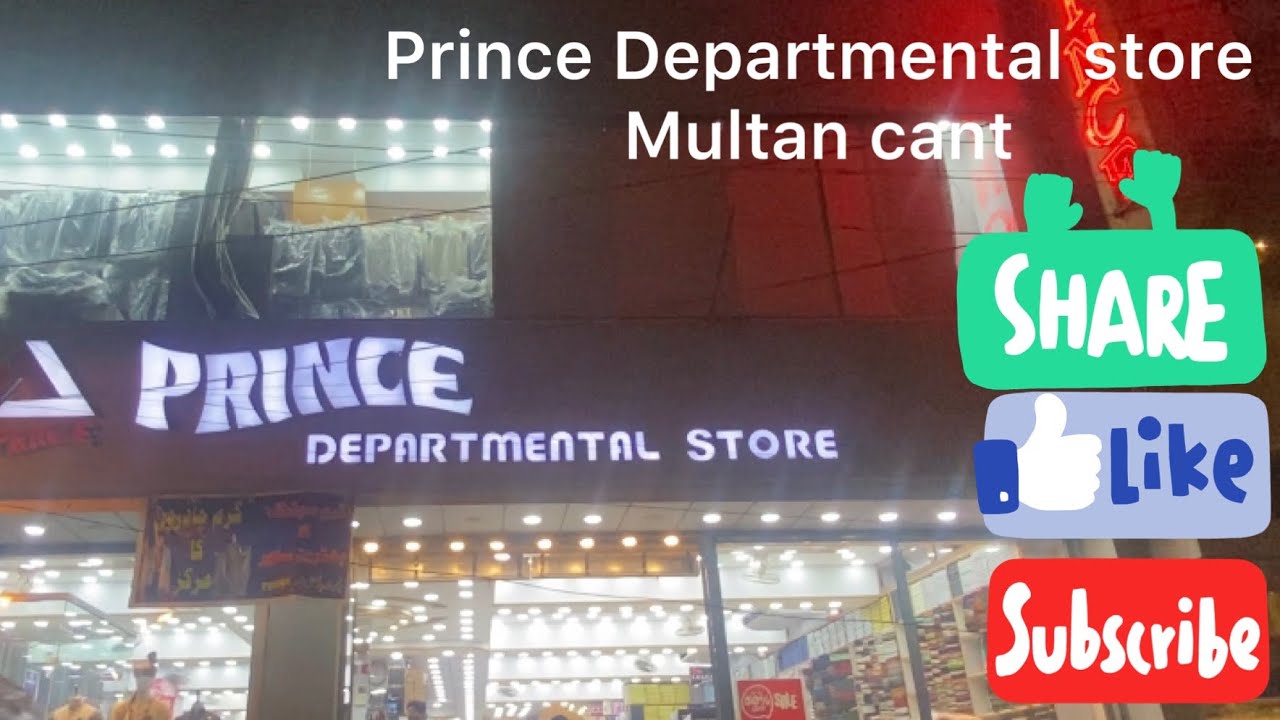 Prince Departmental Store Multan cantt.