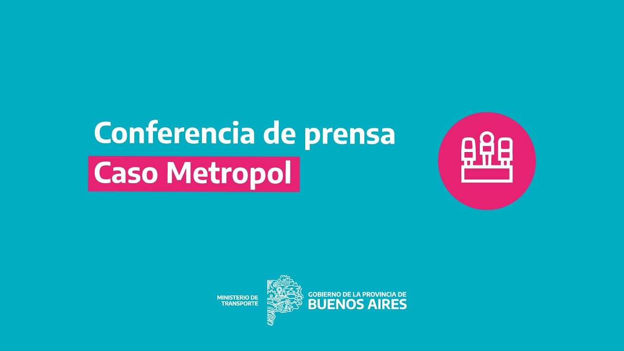 Conferencia de prensa | Caso Metropol