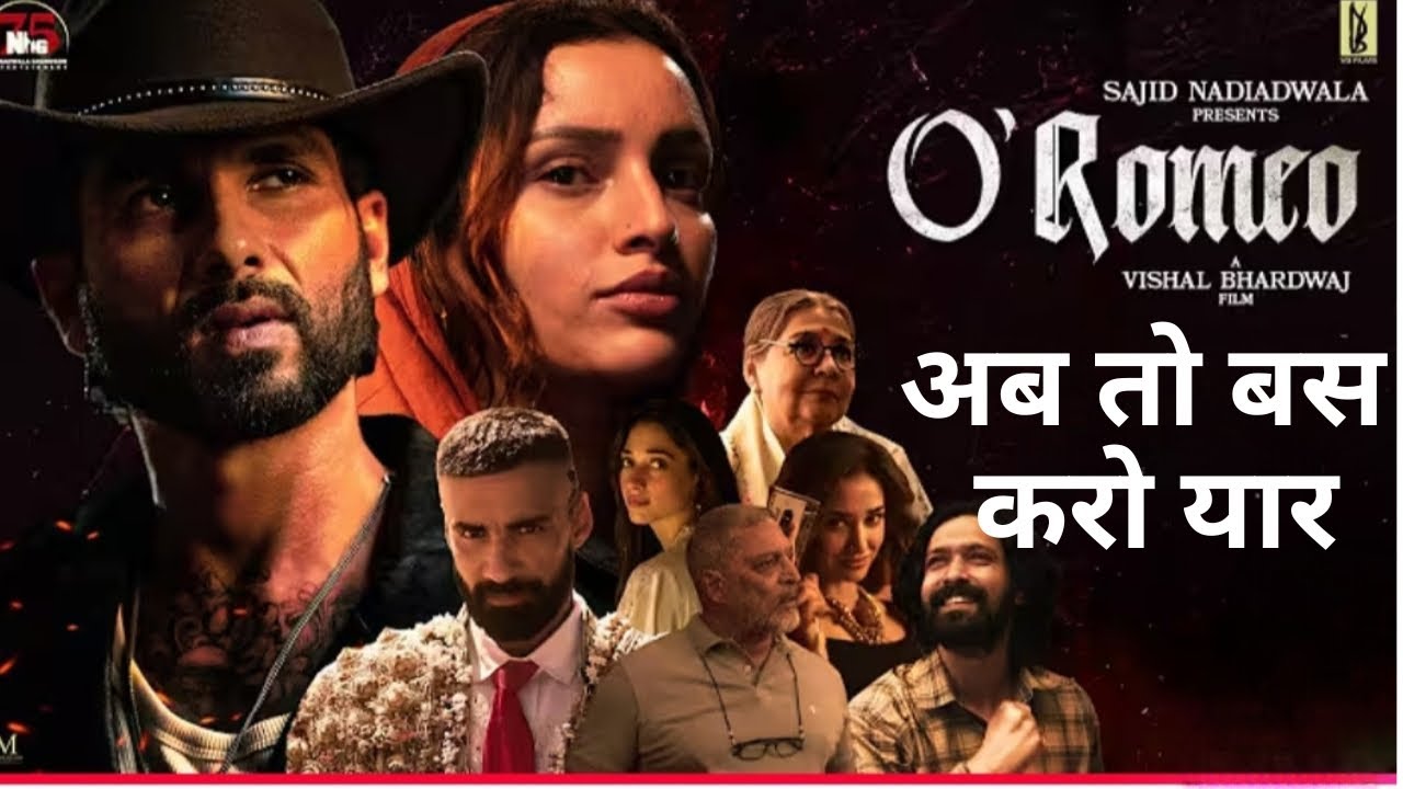 O romeo movie honest review | o’ romeo movie review in hindi