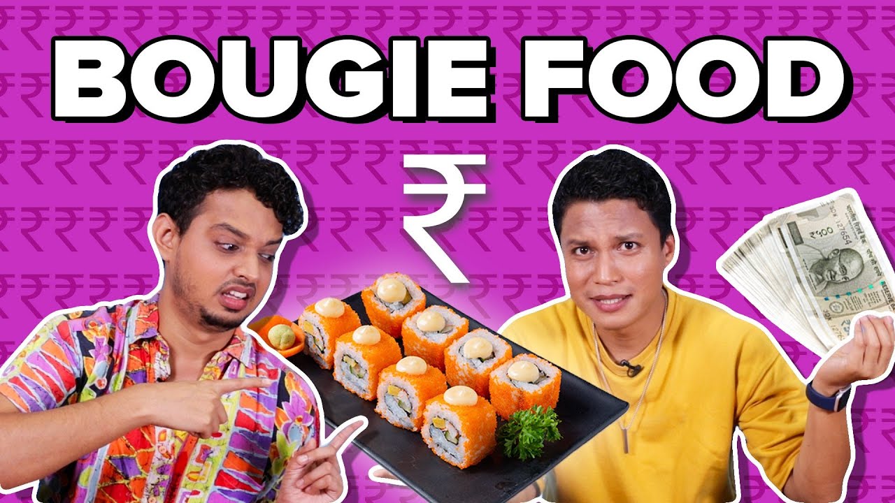 Who Has The Best Bougie Food Order? | BuzzFeed India