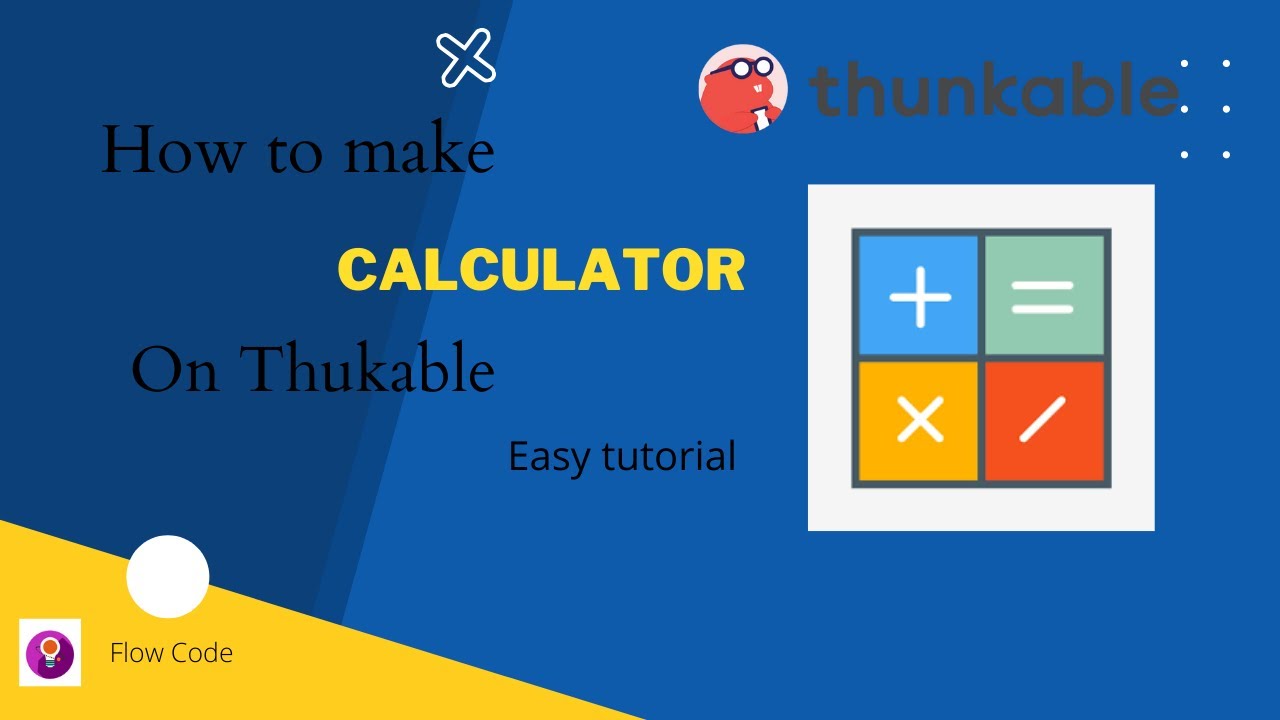 Calculator Tutorial Thunkable
