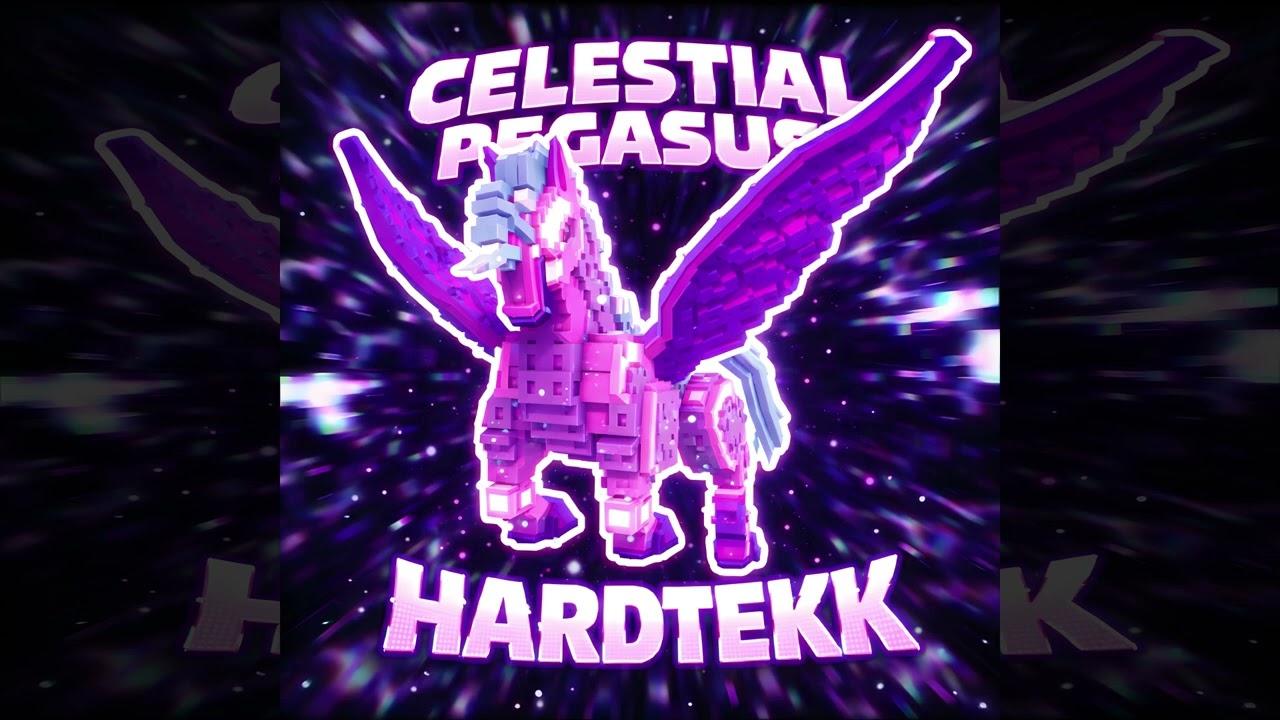 CELESTIAL PEGASUS HARDTEKK (Sped Up)