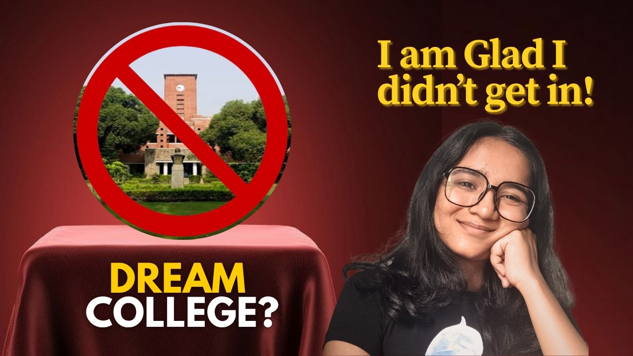 I Didn't Get In my DREAM COLLEGE And I am Glad!